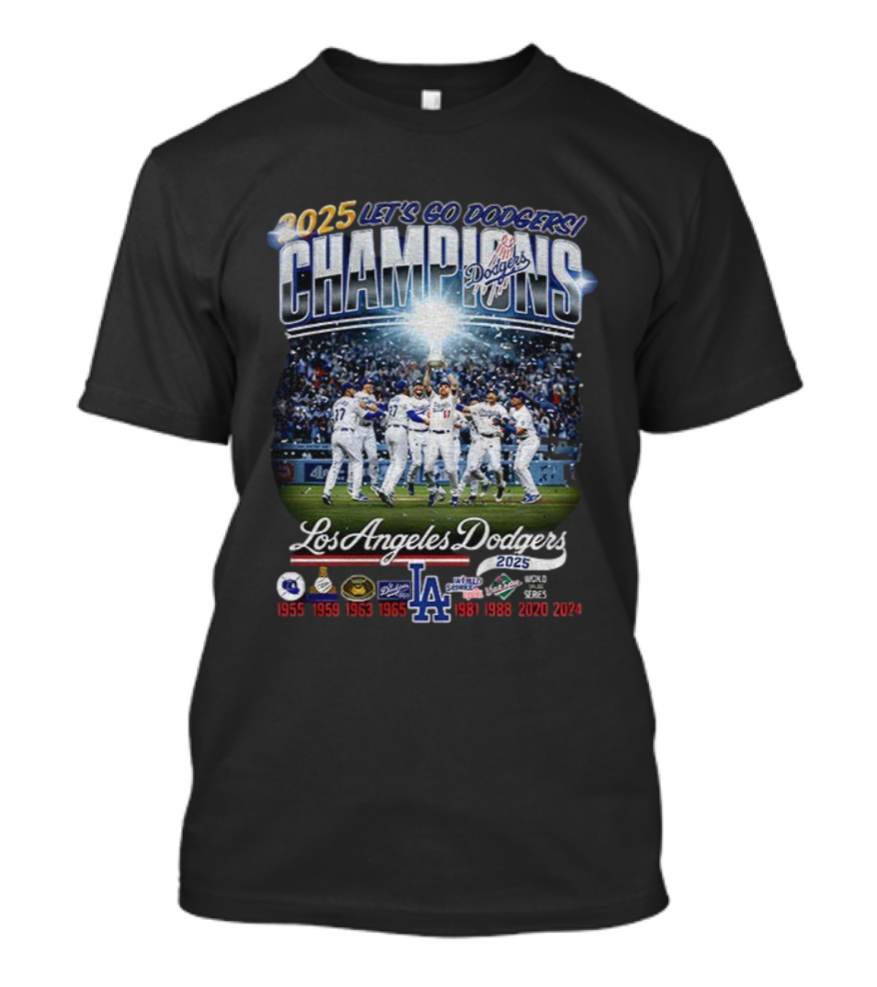 Los Angeles Dodgers 2025 World Series Champions Let's Go Dodgers MLB Baseball T-Shirt