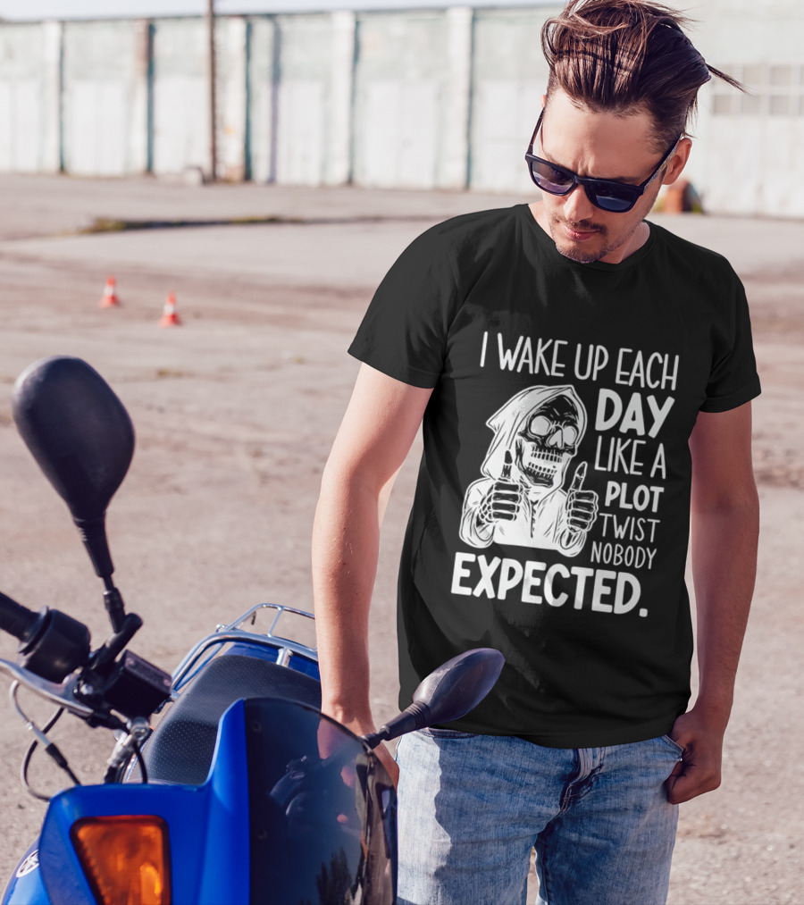 Skeleton I Wake Up Each Day Like A Plot Twist Nobody Expected Halloween T-Shirt