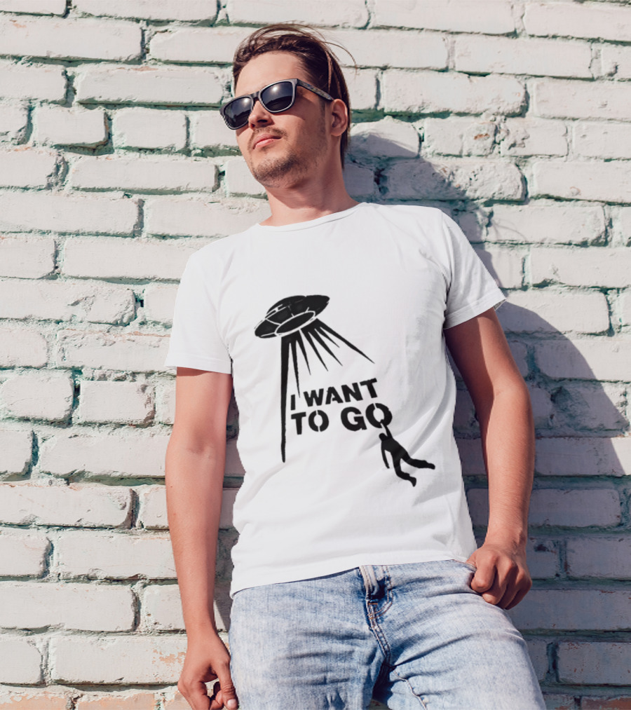 I Want To Go Alien Abduction UFO T-Shirt