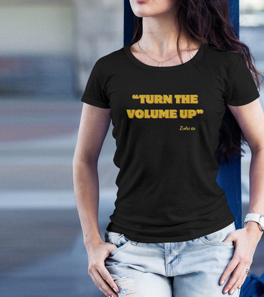 Zohran Mamdani Turn The Volume Up NYC 2026 Progressive Protest Movement T-Shirt
