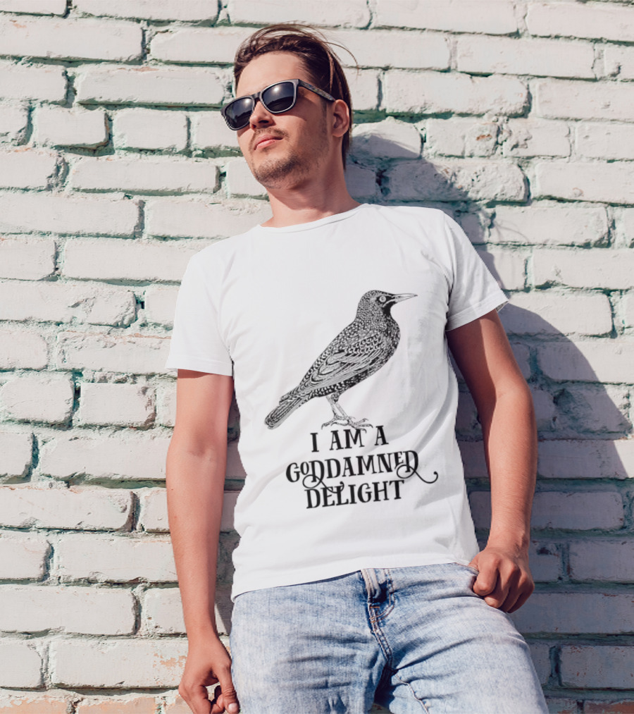 I Am A Goddamned Delight Raven T-Shirt
