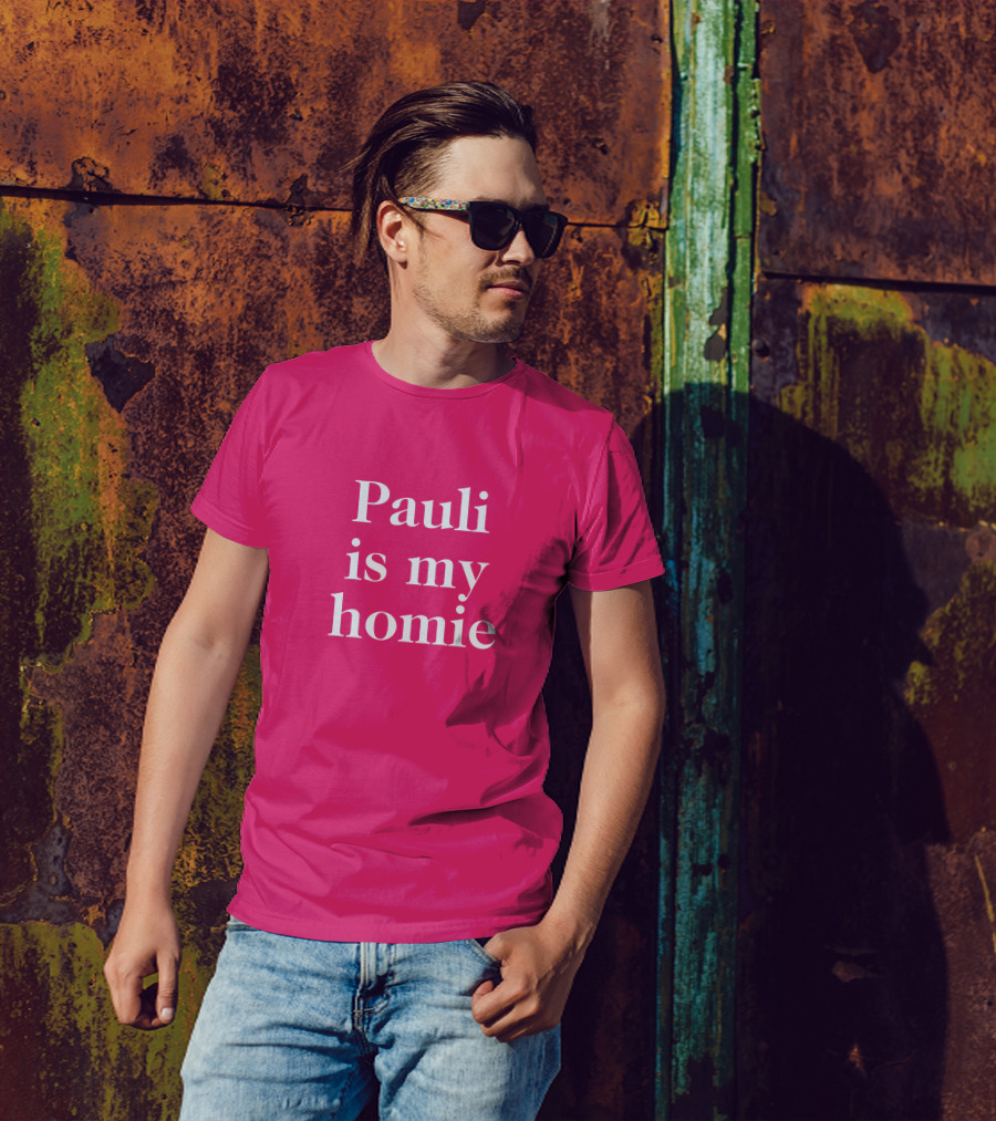 Lwtismyfav Pauli Is My Homie Statement T-Shirt