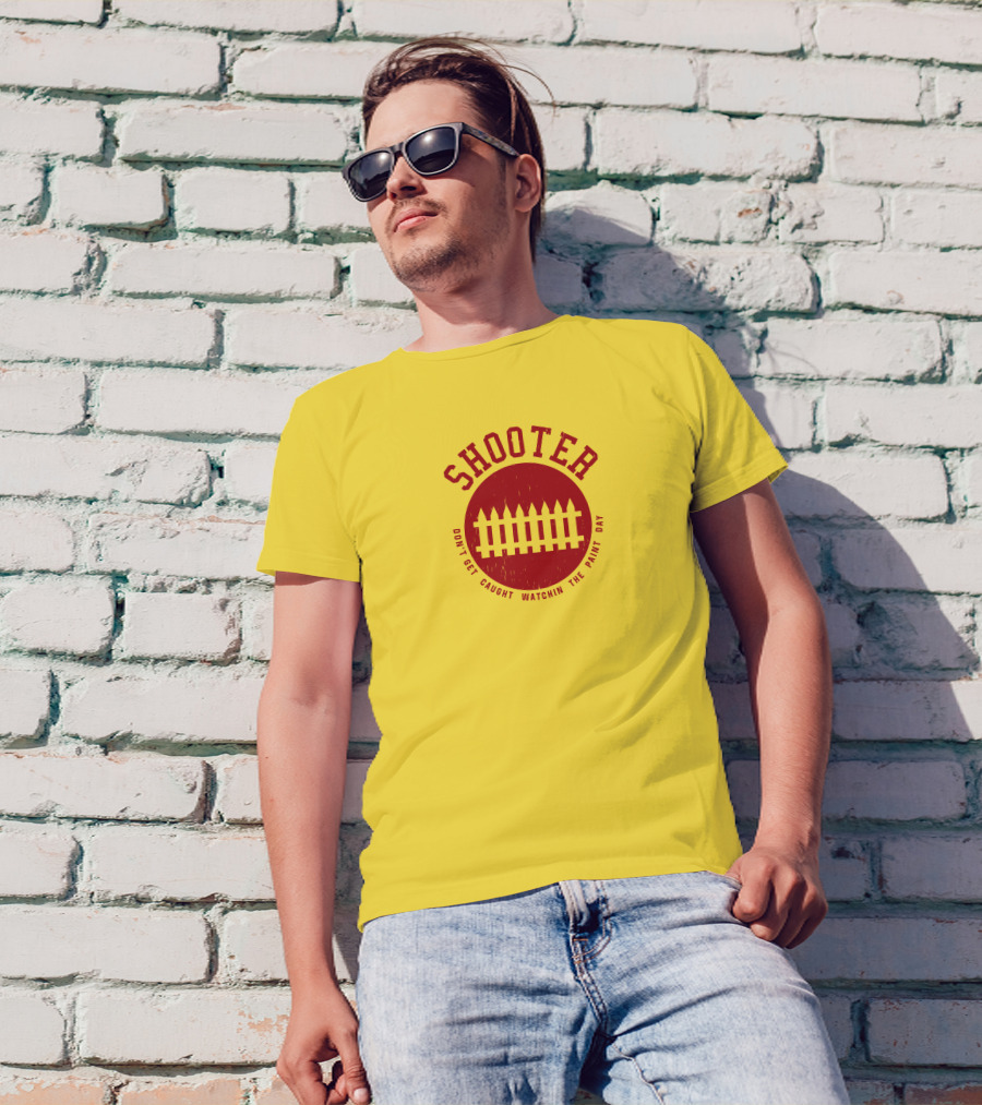 Shooter Don't Get Caught Watchin The Paint Dry T-Shirt