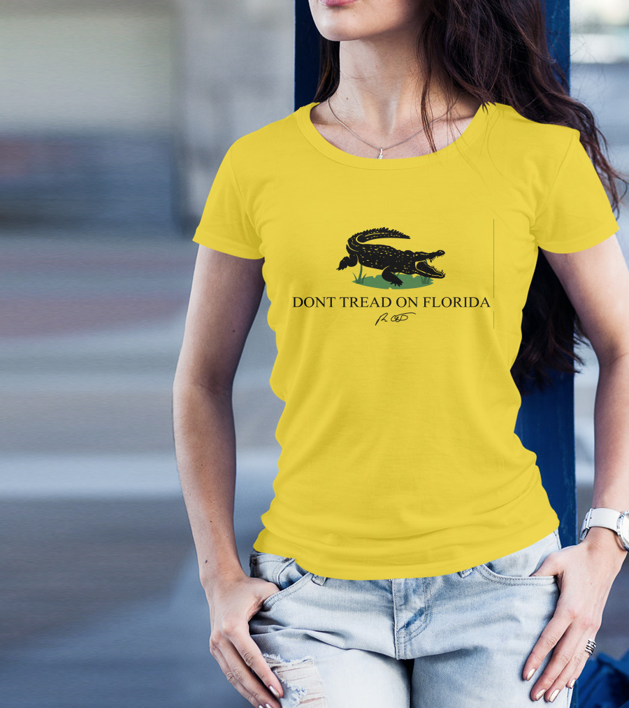 Gov Ron Desantis Dont Tread On Florida Crocodile Symbol And Signature T-Shirt