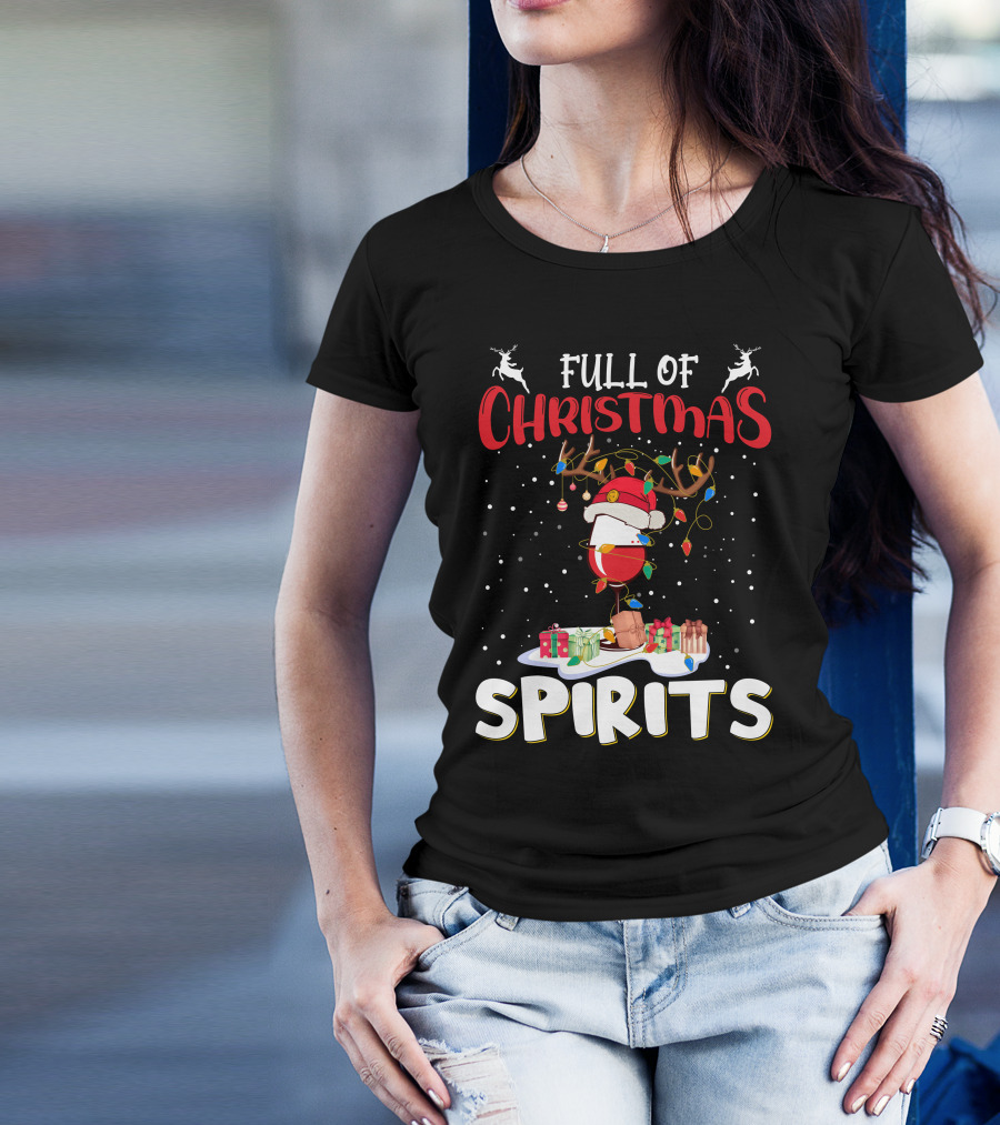 Full Of Christmas Spirits Reindeer Santa Hat Presents T-Shirt