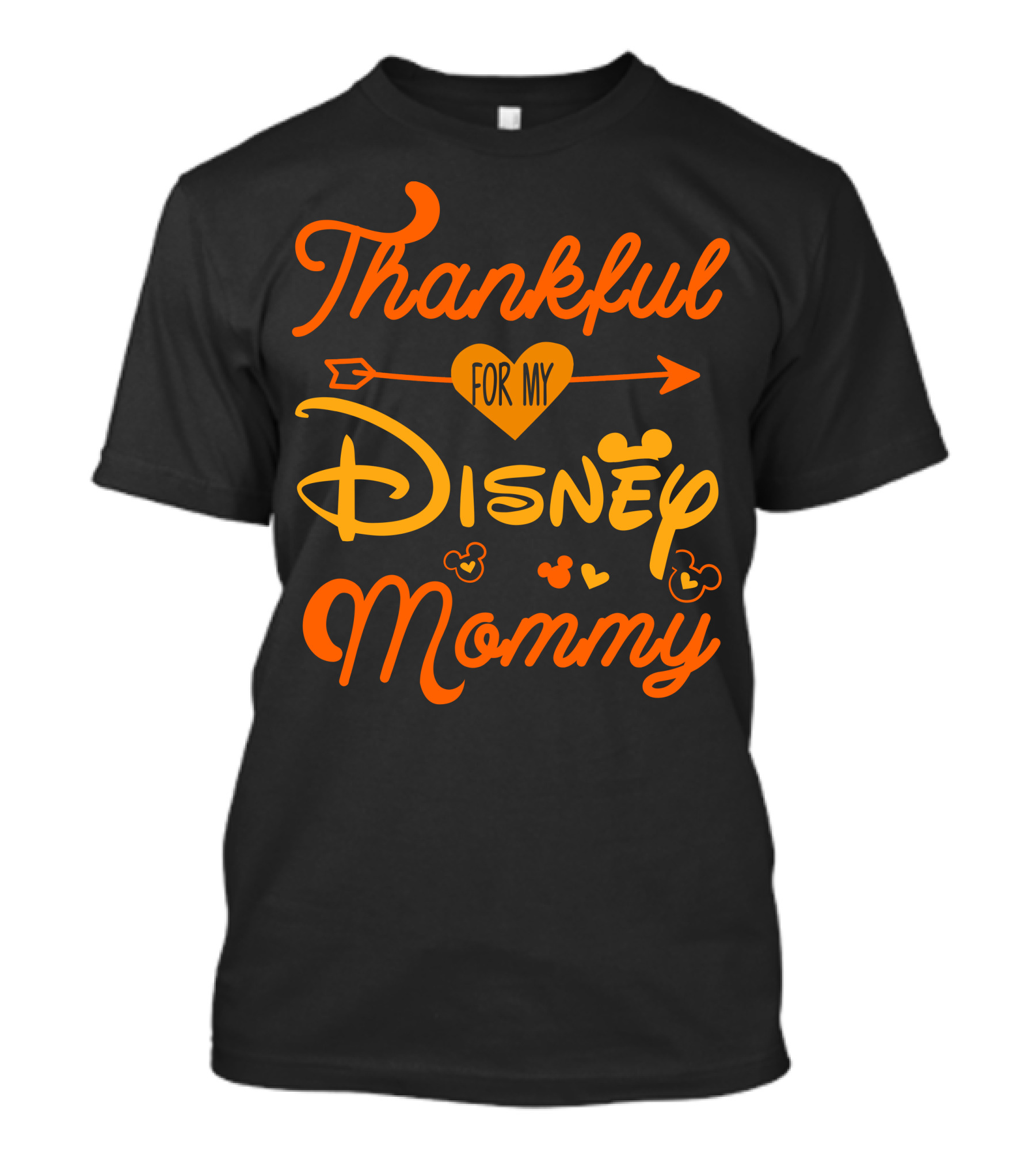 Thankful For My Disney Mommy Thanksgiving T-Shirt