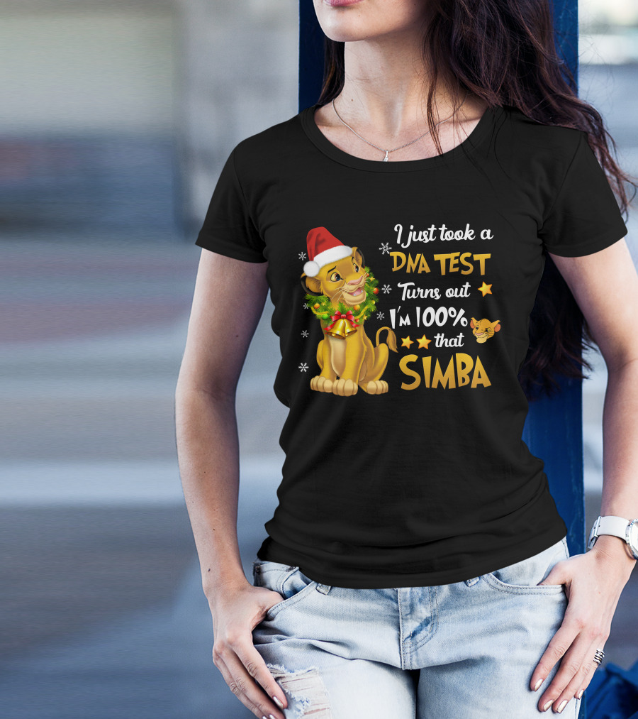 I Just Took A Dna Test Turns Out I'm 100% That Simba T-Shirt