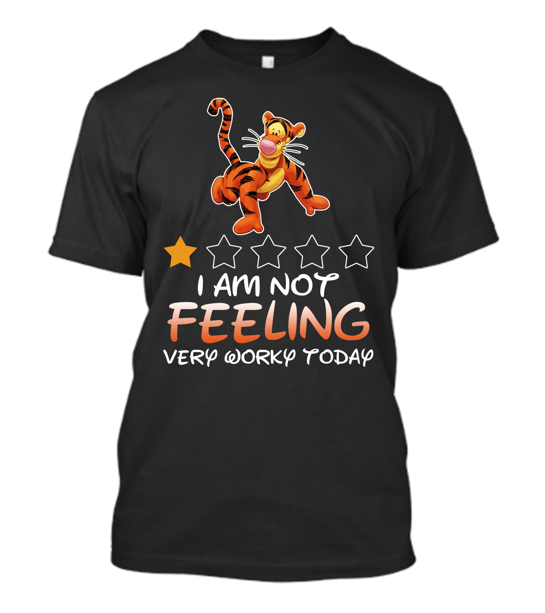 I Am Not Feeling Very Worky Today Tigger Disney T-Shirt