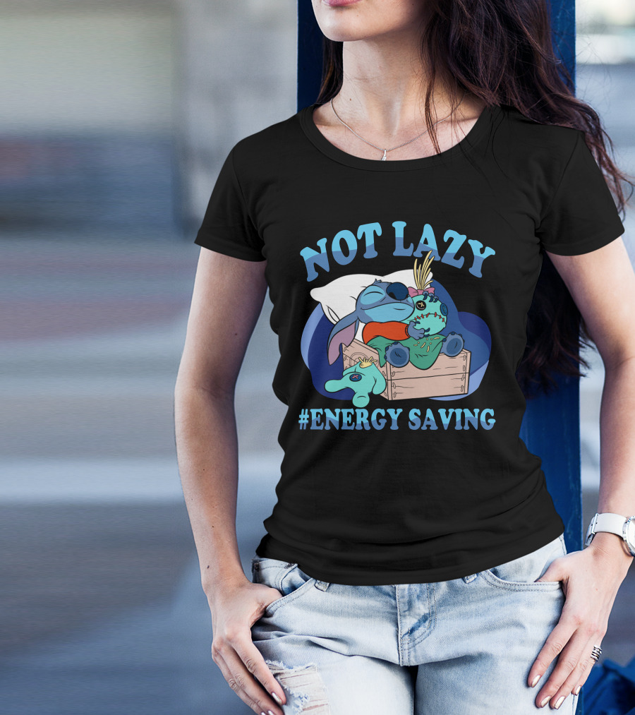 Not Lazy #Energy Saving Stitch Pillow Sleep T-Shirt