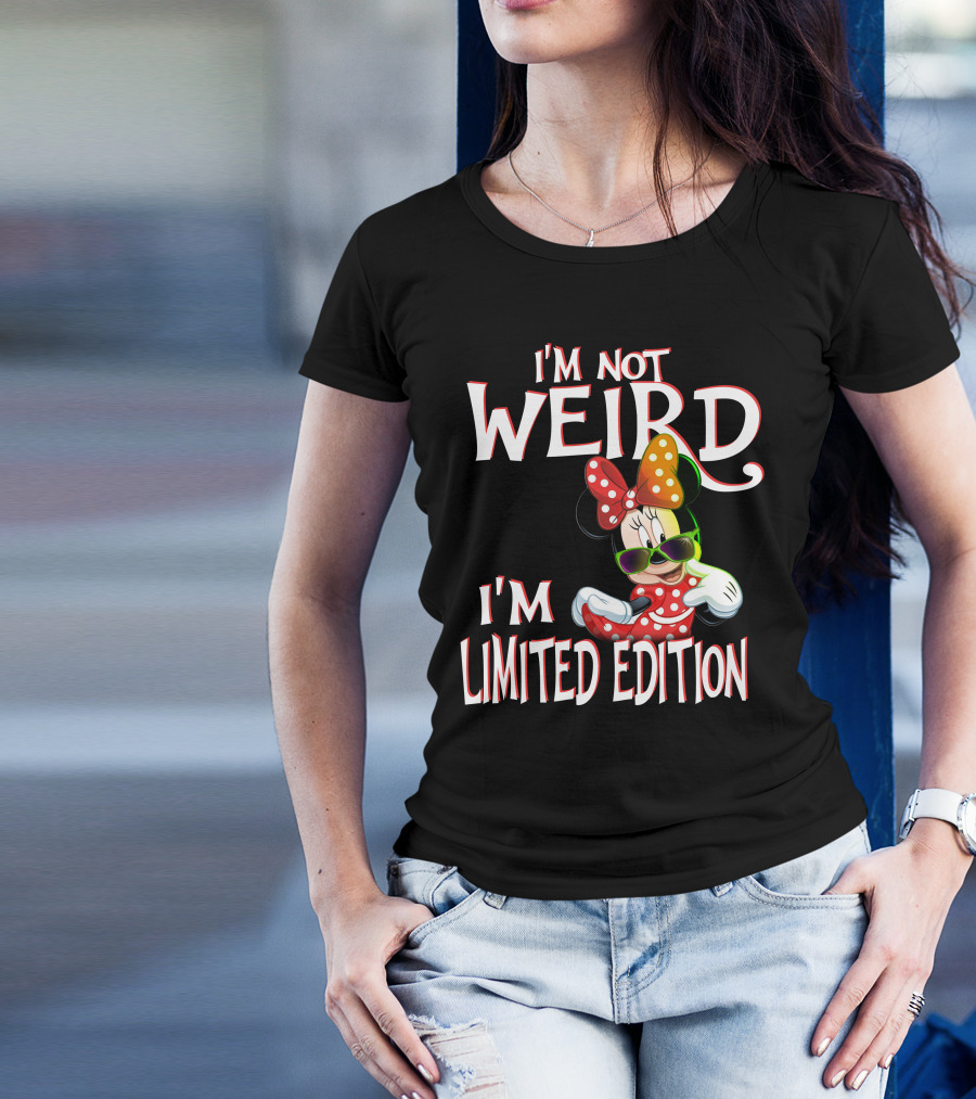 I'm Not Weird I'm Minnie Mouse T-Shirt