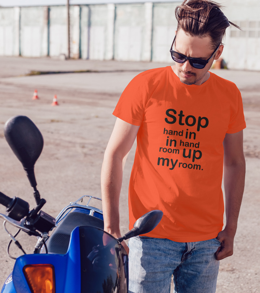 Stop Hand In In Hand Room Up My Room T-Shirt