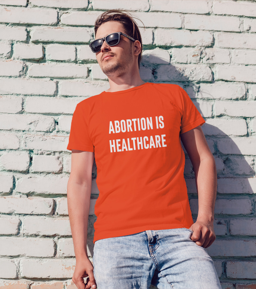 Brittney Griner Abortion Is Healthcare Abortion Is Healthcare T-Shirt