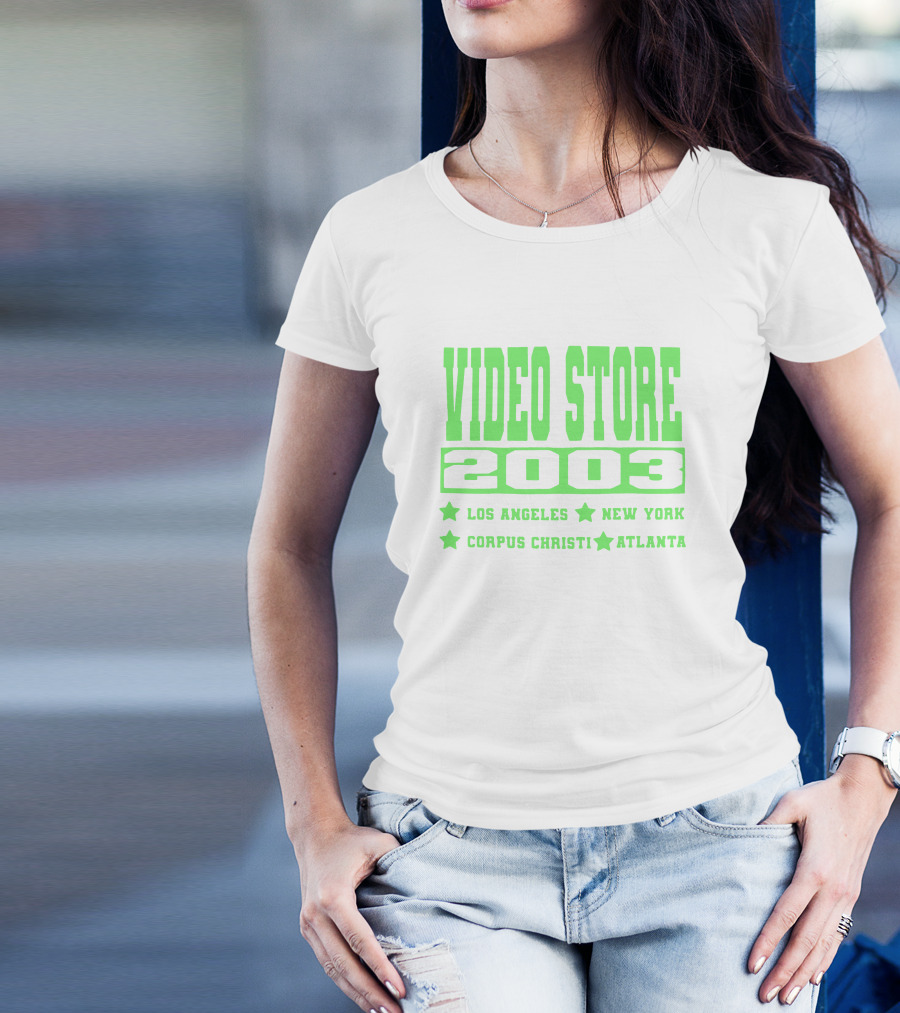 VIDEO STORE 2003 LOS ANGELES NEW YORK CORPUS CHRISTI ATLANTA T-Shirt
