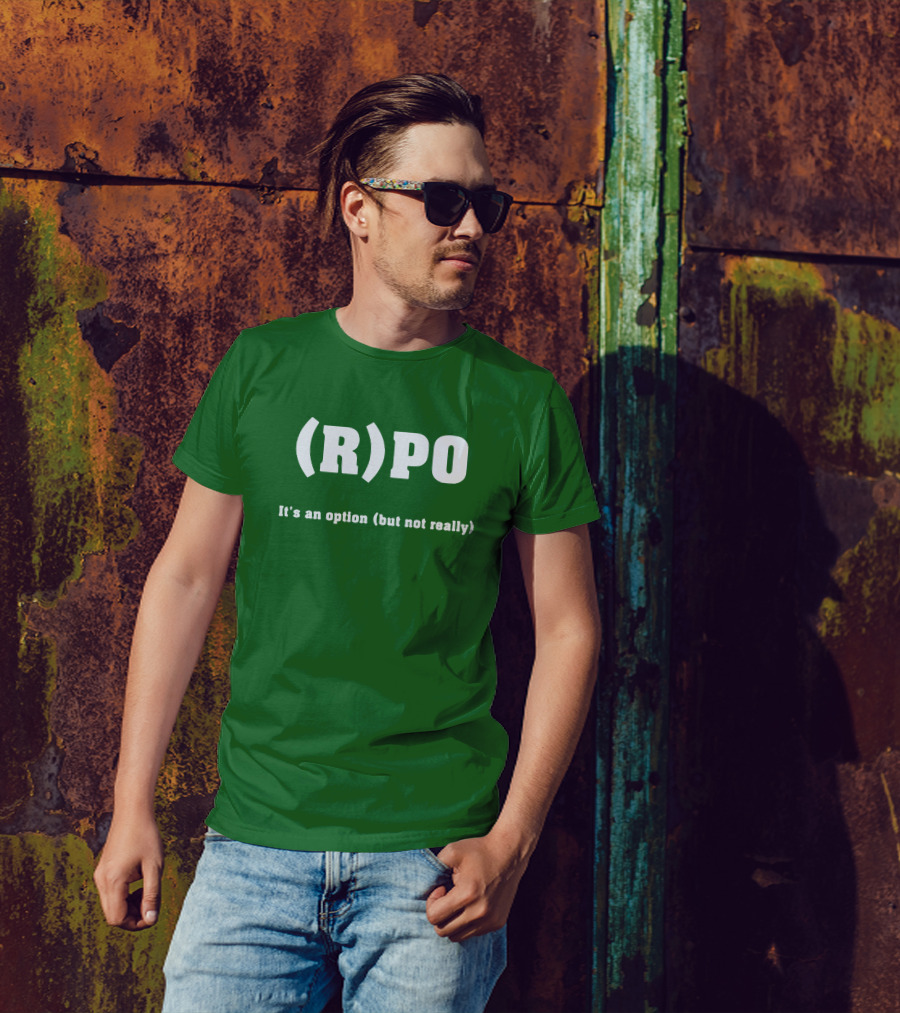 Thomas R Petersen (R)PO It's An Option But Not Really T-Shirt