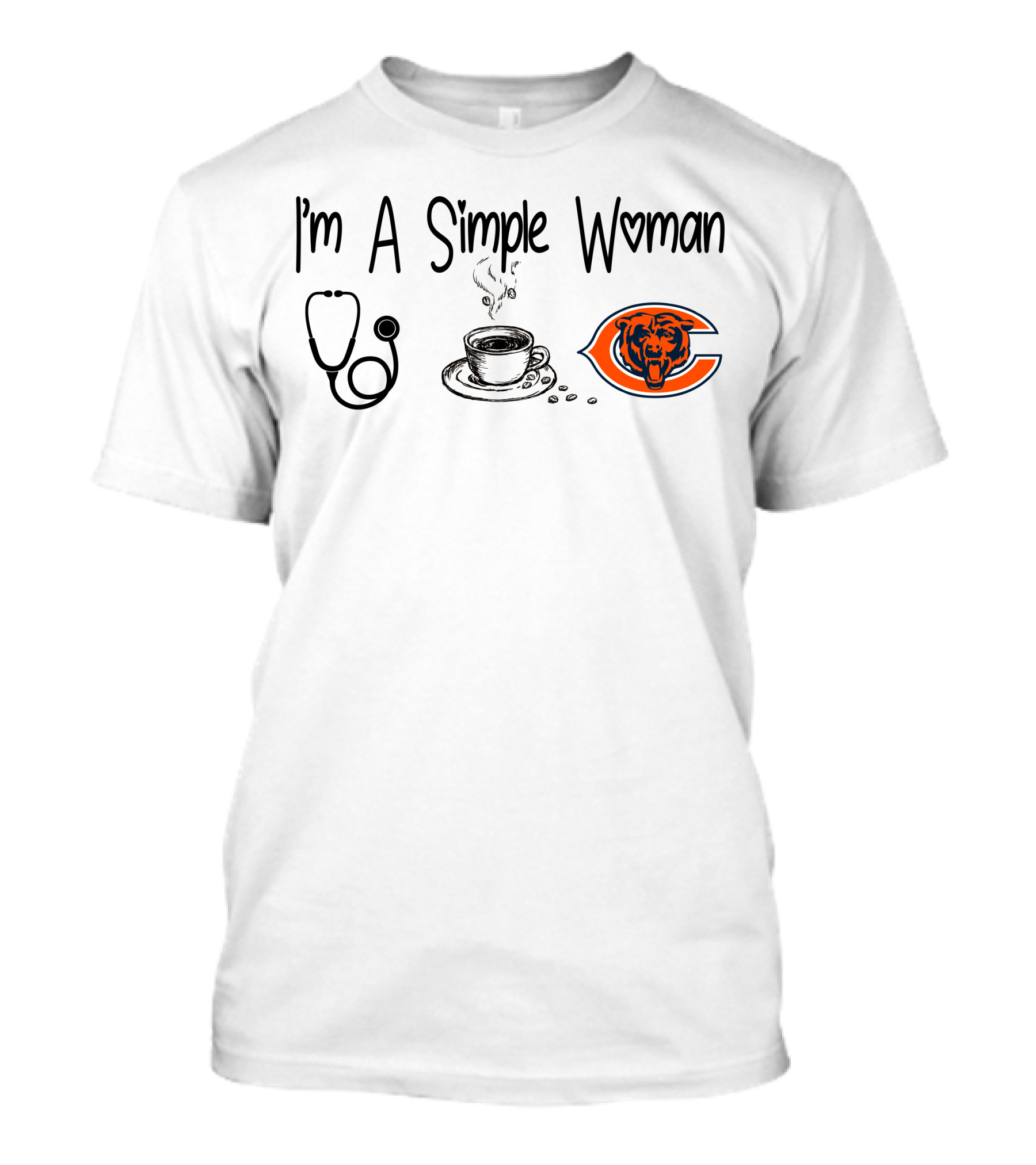 I'm A Simple Woman Stethoscope Coffee Chicago Bears T-Shirt