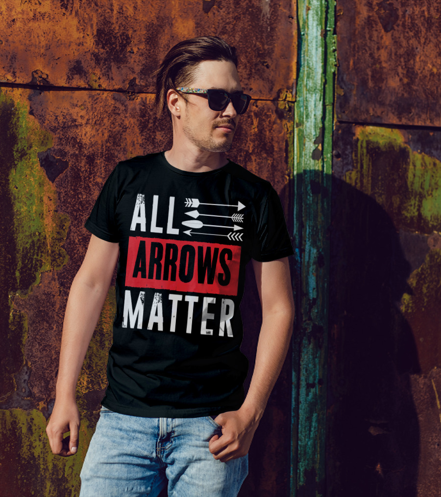 ALL ARROWS MATTER ARCHERY ALL ARROWS MATTER T-Shirt