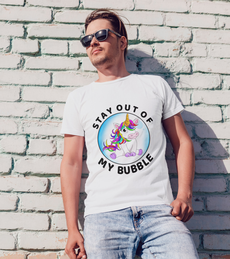 Stay Out Of My Bubble Unicorn Rainbow Mane T-Shirt