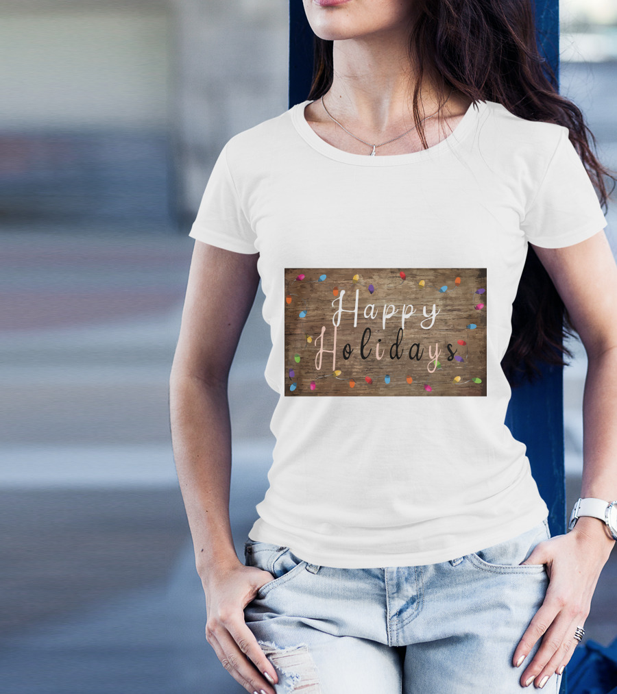 Happy Holidays Christmas Light Rustic Wood Background With Colorful Bulbs T-Shirt