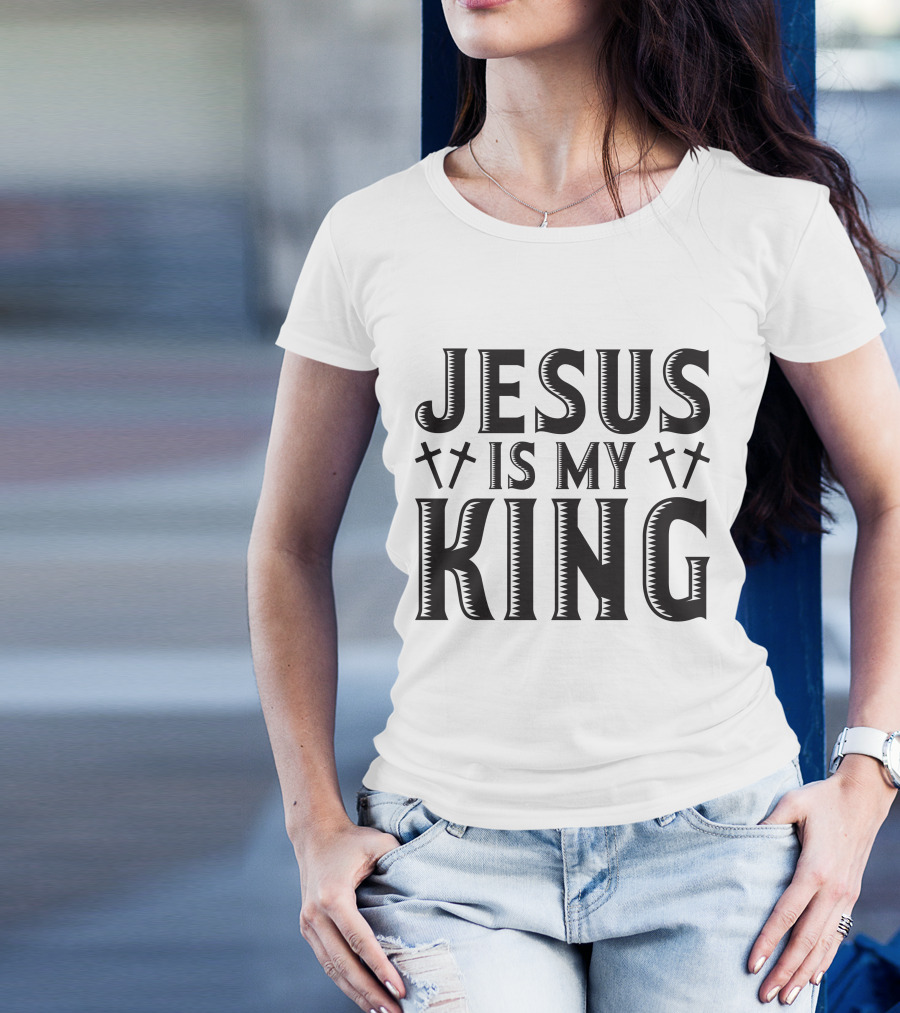 Jesus Is My King Crosses Christian Faith T-Shirt