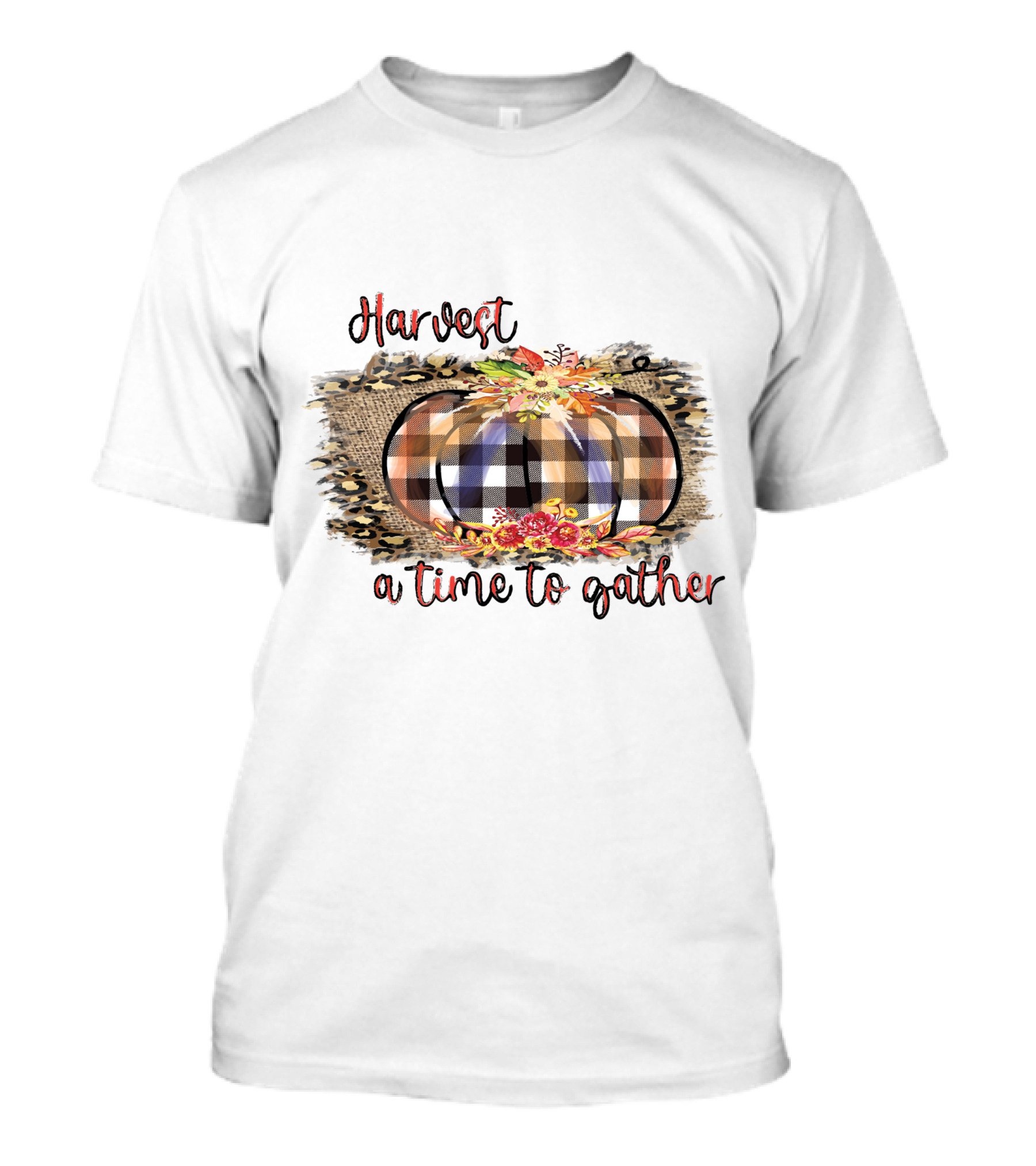 Harvest A Time To Gather Plaid Pumpkin Floral Arrangement T-Shirt
