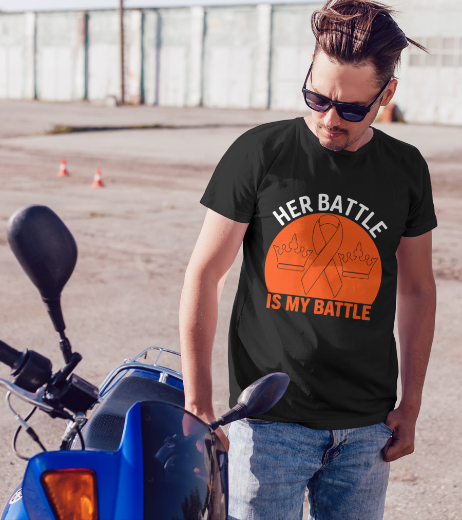 Her Battle Is My Battle Cancer Awareness Ribbon Crowns T-Shirt