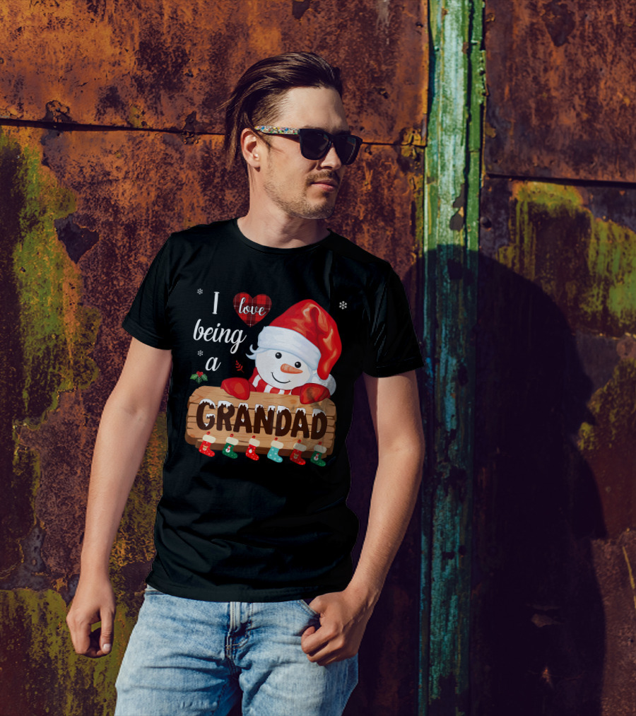 I Love Being A Grandad Snowman Festive Holiday T-Shirt