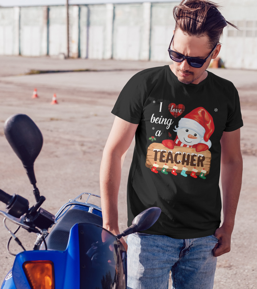 I Love Being A Teacher Christmas Snowman With Santa Hat And Festive Stockings T-Shirt