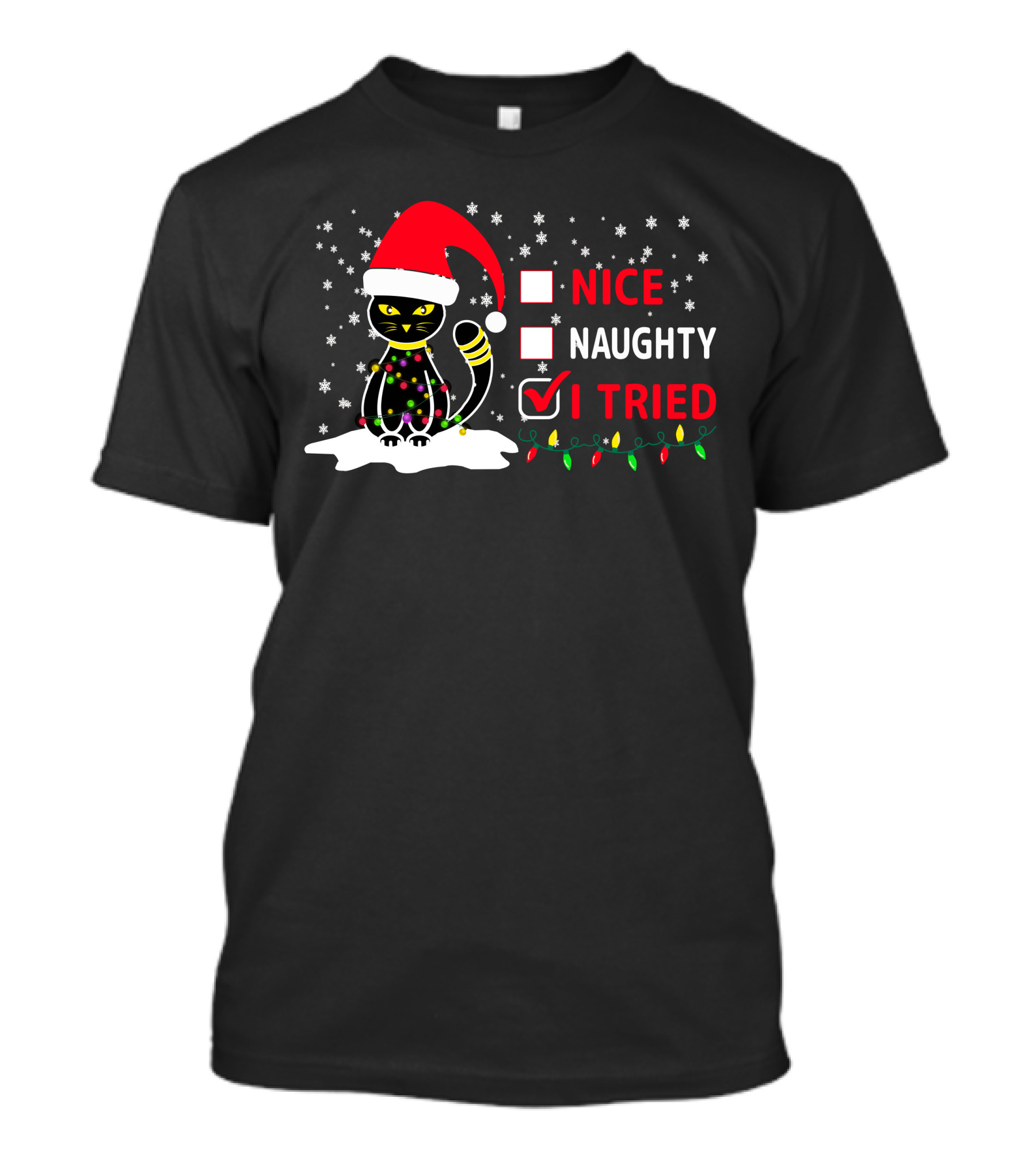 Nice Naughty Tried Christmas Cat Santa Hat Festive Lights T-Shirt