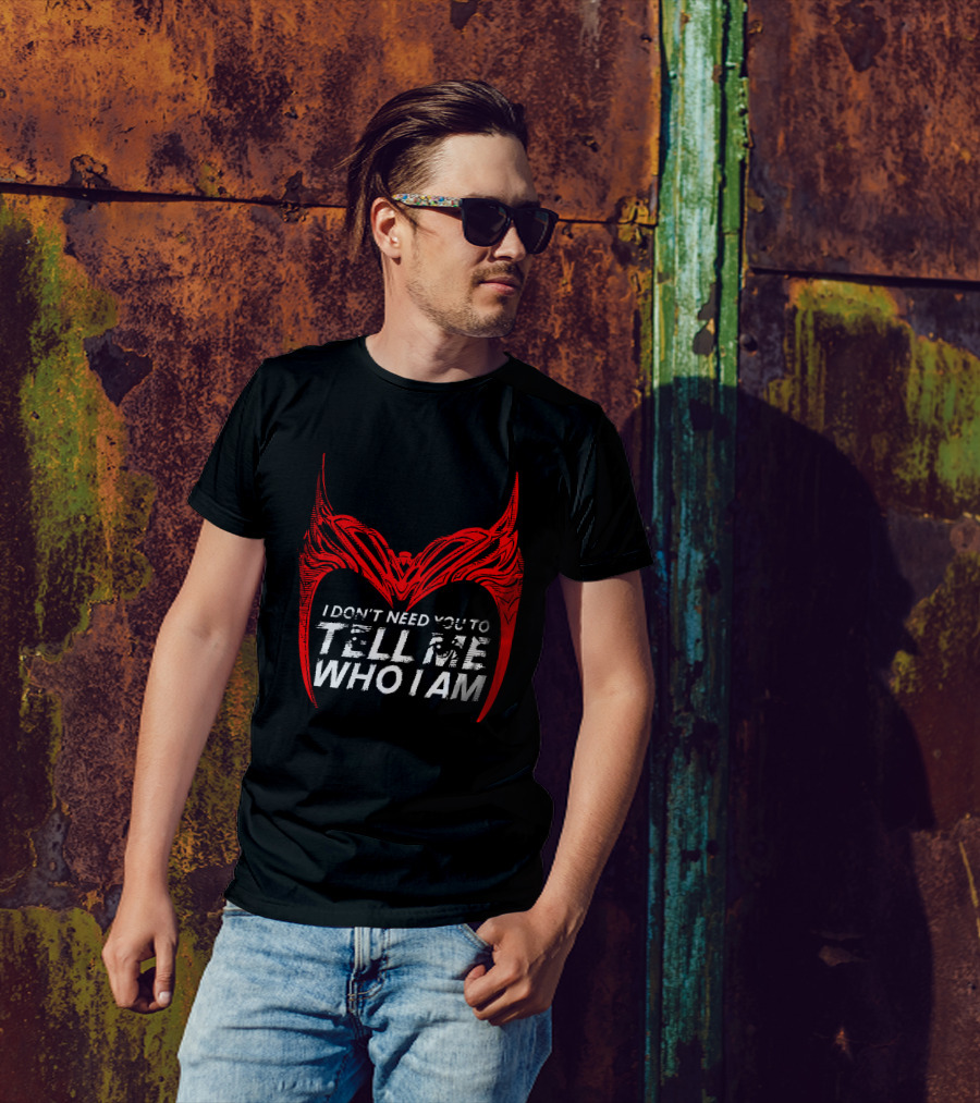 I Don't Need You To Tell Me Who I Am Red Mask T-Shirt
