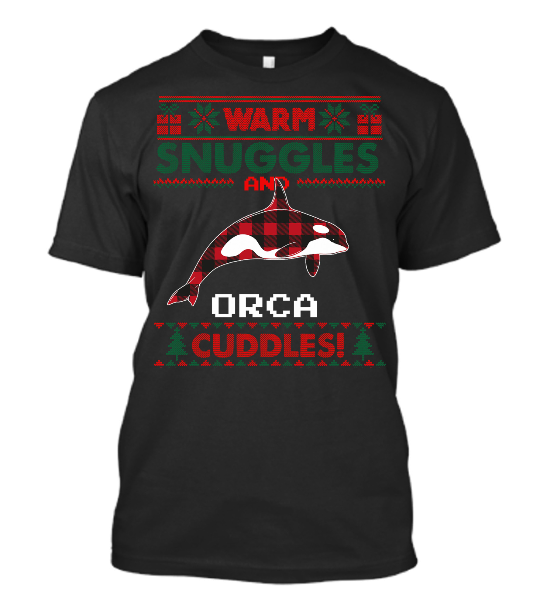 Warm Snuggles And Orca Cuddles Christmas T-Shirt