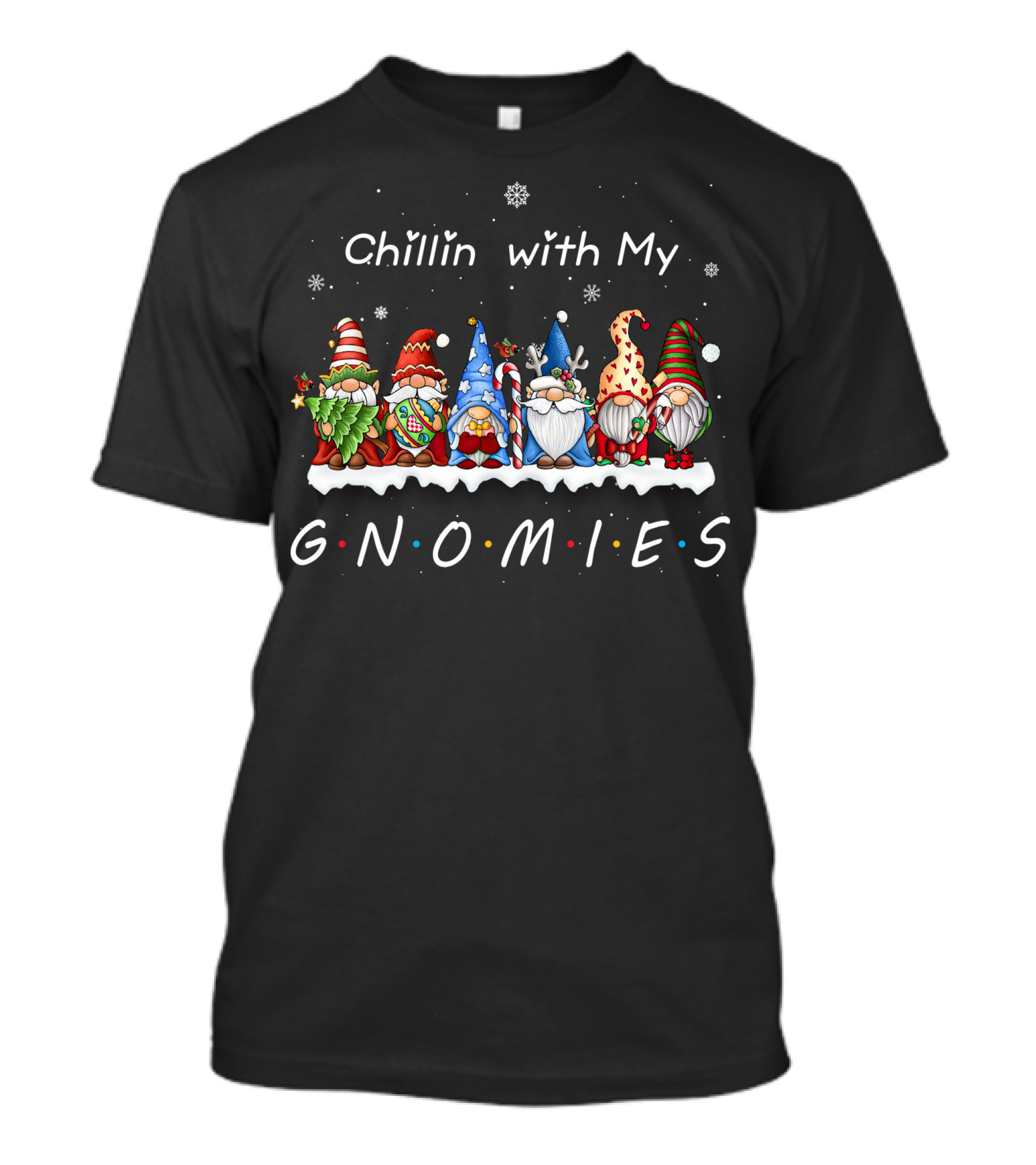 Chillin With My Gnomies Gnome Pajamas Family Christmas Snowflakes T-Shirt