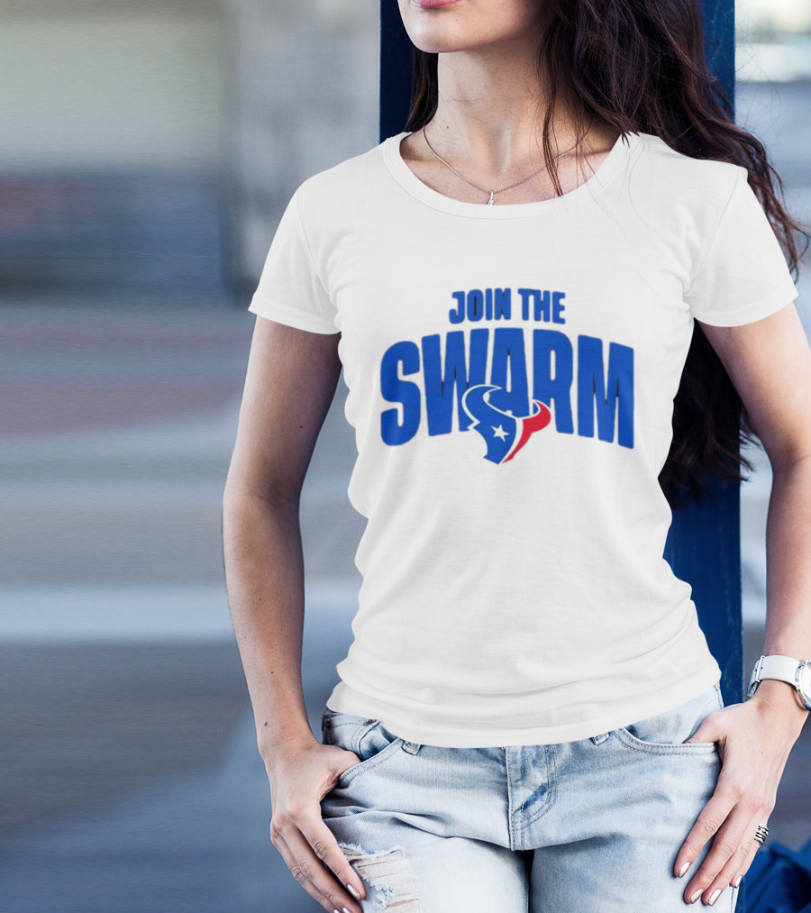 Join The Swarm Houston Texans Fan T-Shirt