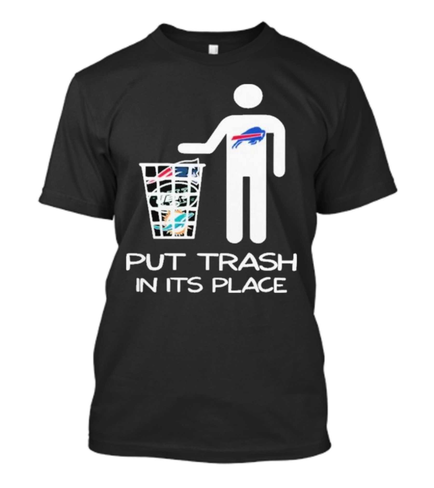 Buffalo Bills Put Trash In Its Place Funny NFL T-Shirt