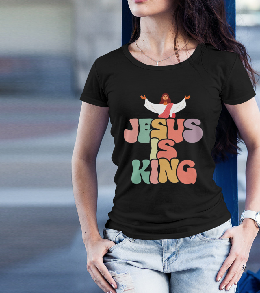 Jesus Is King Retro Typography With Open-Armed Jesus T-Shirt