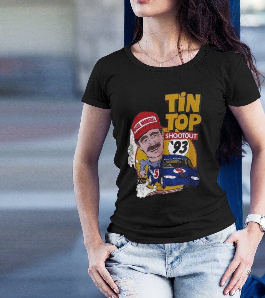 Tin Top Shootout '93 Nigel Mansell Racing Car T-Shirt