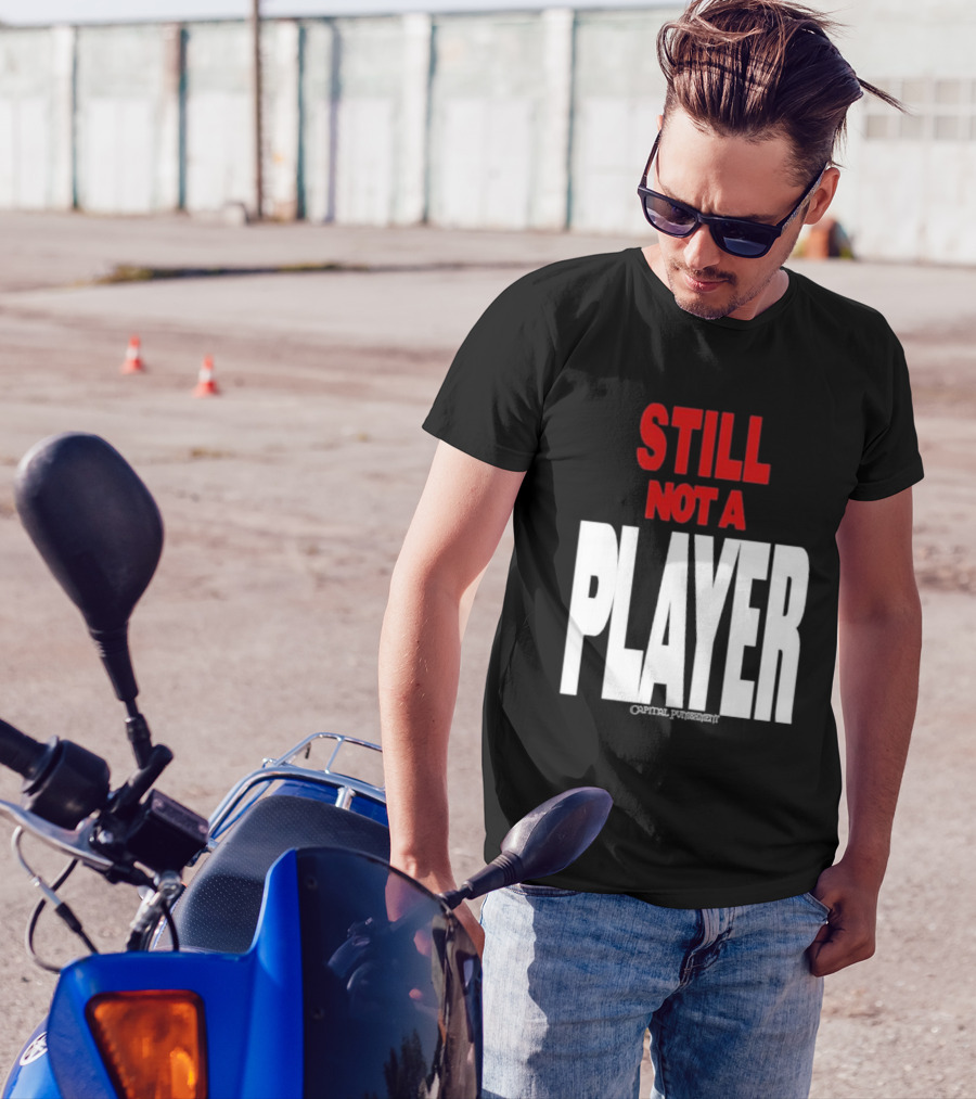 Still Not A Player Capital Punishment Big Pun T-Shirt