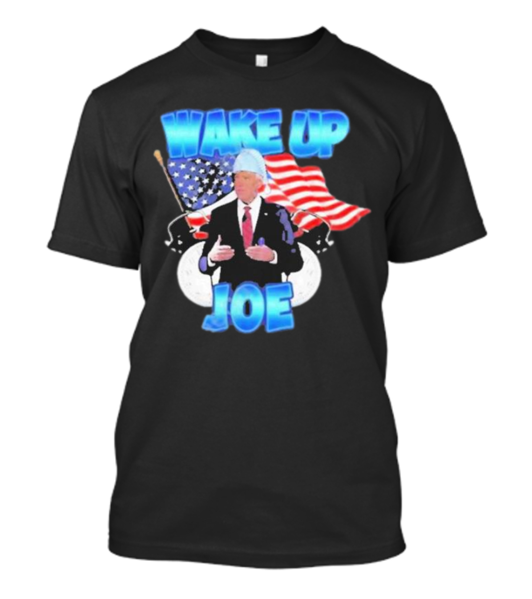 Designedbytheboys Wake Up Joe American Flags Patriotic T-Shirt