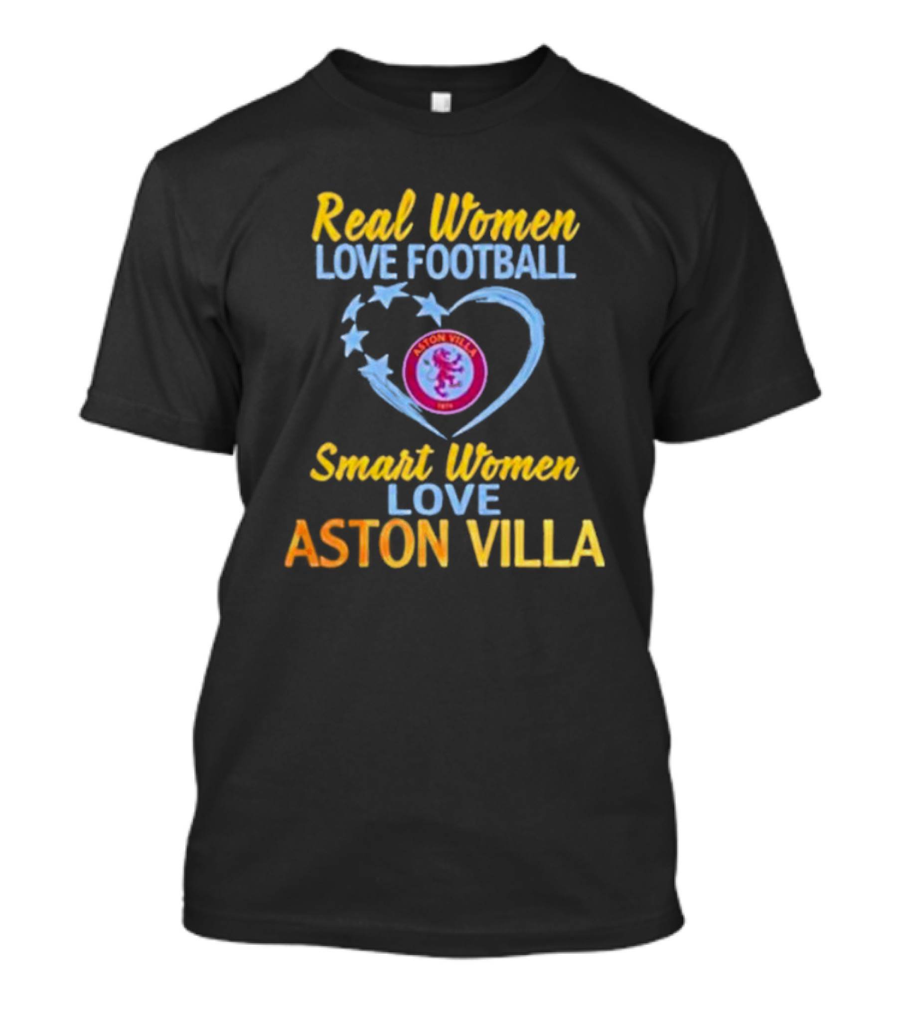 Real Women Love Football Smart Women Love Aston Villa Heart T-Shirt