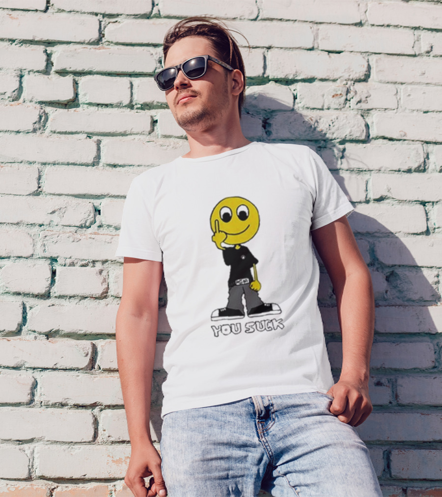 Never Heard Of You Suck Smiley Face Middle Finger T-Shirt