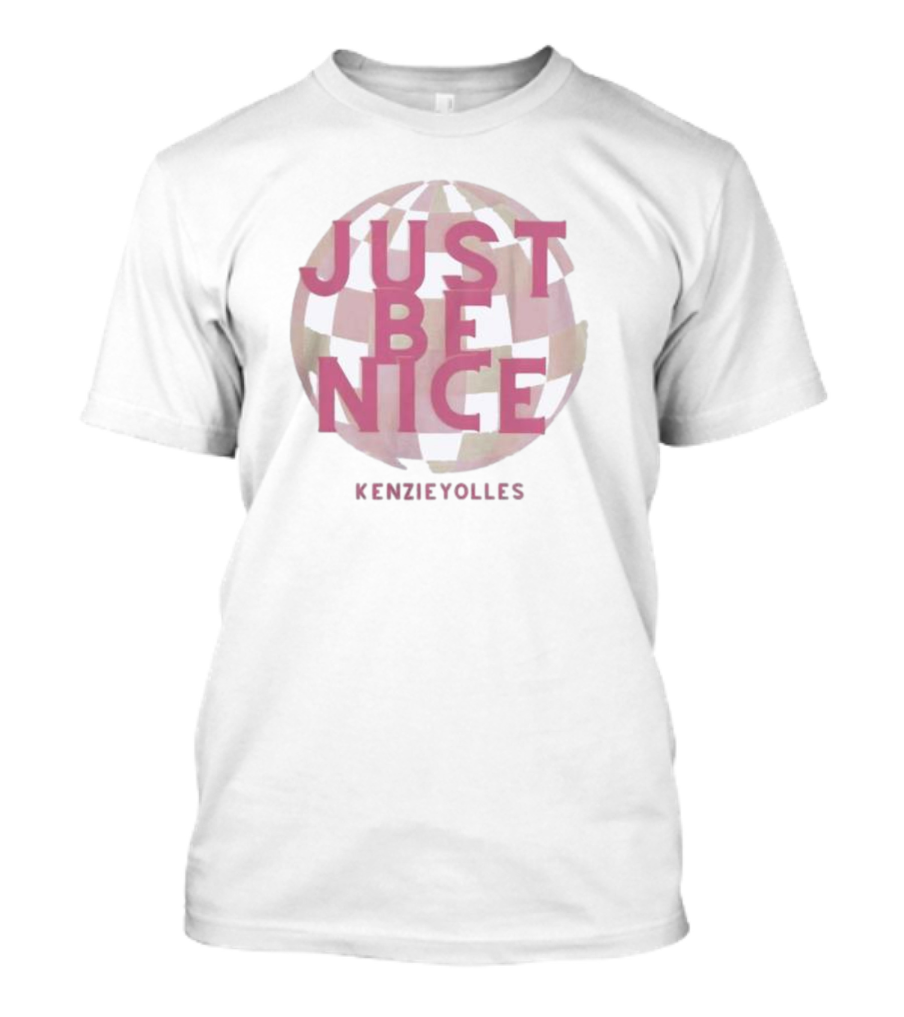Just Be Nice KenzieYolles Printify Your Local Optimist T-Shirt