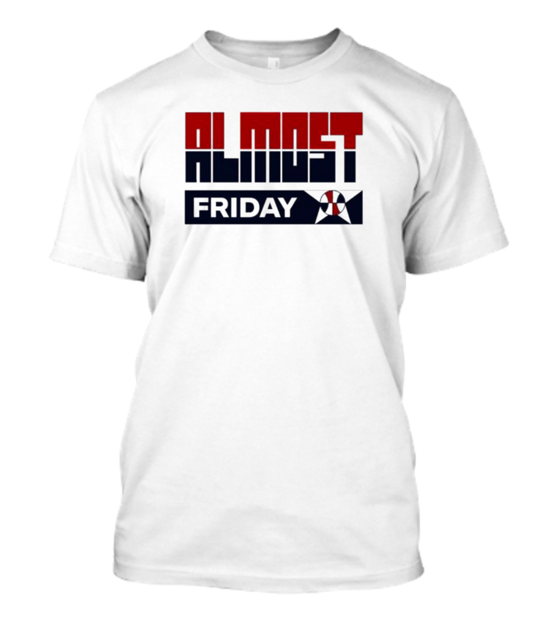 Almost Friday Dream Team Basketball T-Shirt