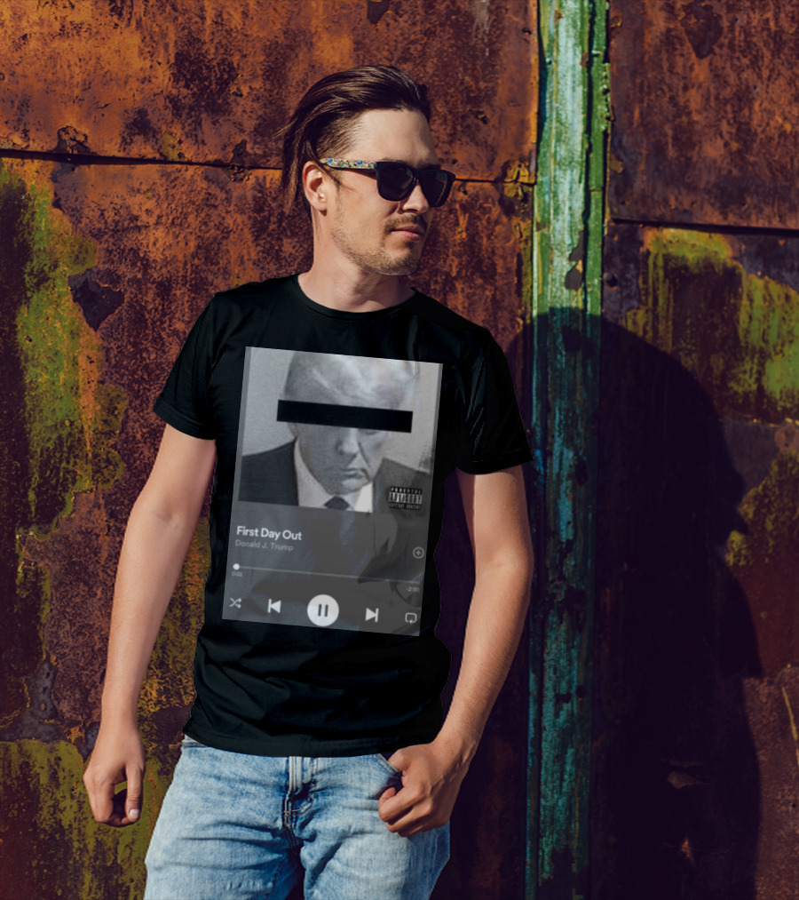 First Day Out Donald J Trump AI Rap Mocking Arrest Hits No. 2 ITunes Spot T-Shirt