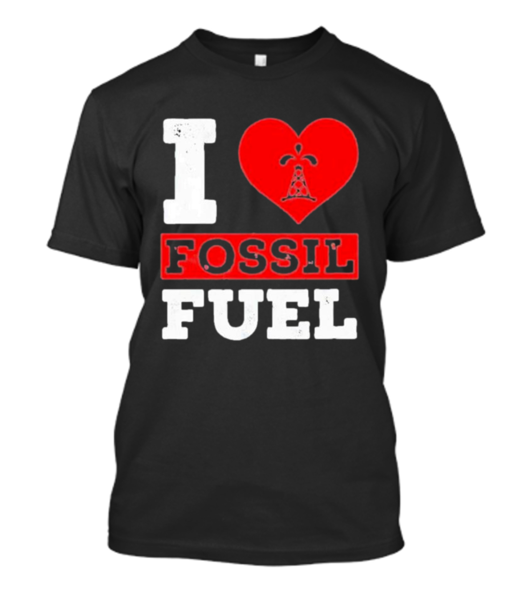 I Heart Fossil Fuel Iconic Oil Rig In Red Heart T-Shirt
