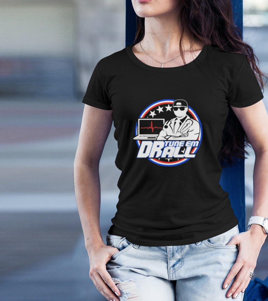 Dr. Tune Em All YouTube Channel Tune Em Dr All T-Shirt