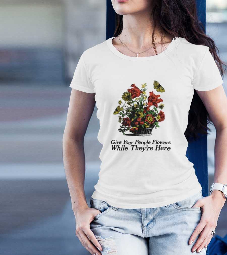 Marigold Give Your People Flowers While They’re Here Butterfly Bouquet T-Shirt