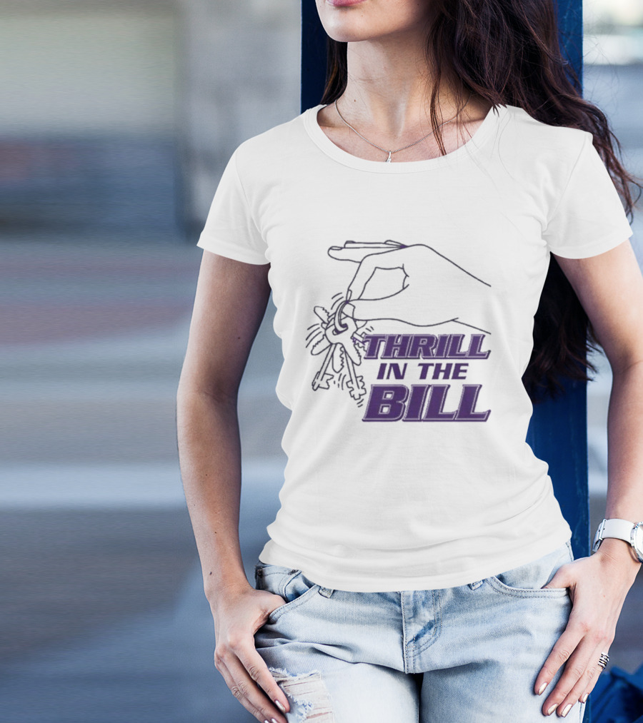 THRILL IN THE BILL Keys T-Shirt