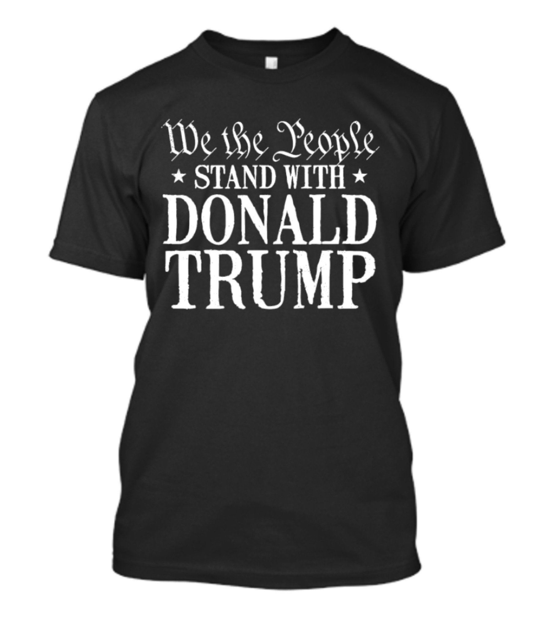 We The People Stand With Donald Trump Stars T-Shirt