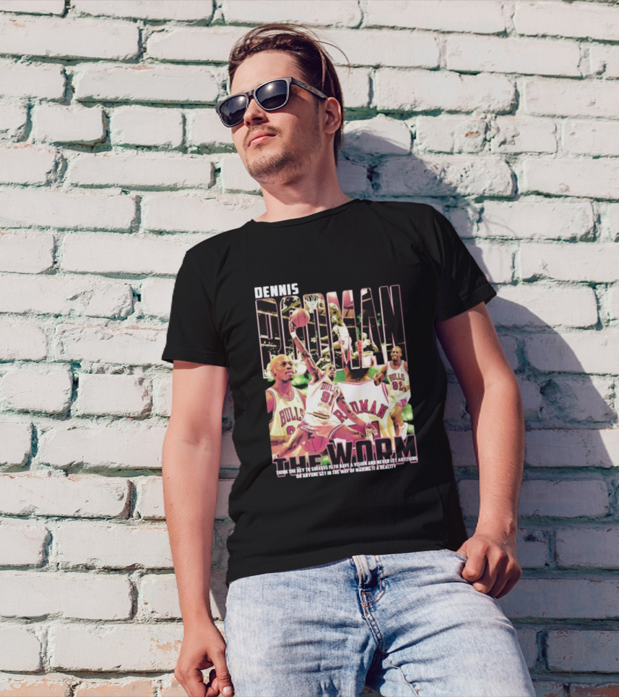 Dennis Rodman The Worm Bulls Vision To Success T-Shirt