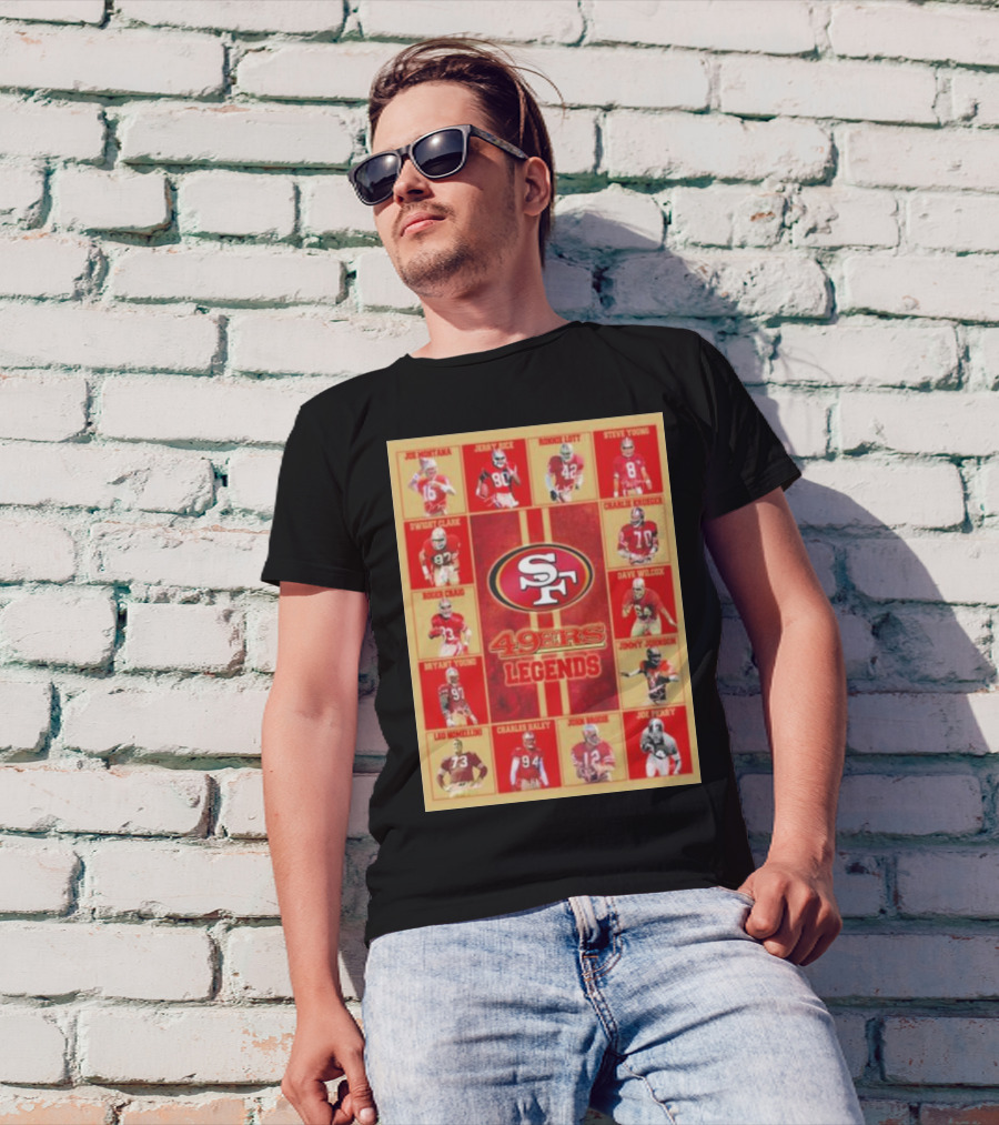 Joe Montana Jerry Rice Ronnie Lott Steve Young Dwight Clark Roger Craig Charles Haley 49ers Legends T-Shirt