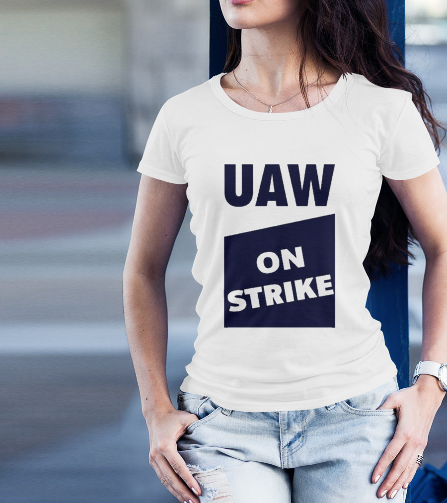 Sara Nelson Uaw On Strike Solidarity Message T-Shirt